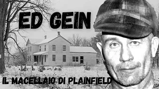 Ed Gein - Il macellaio di Plainfield