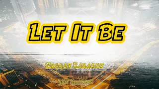 let it be - The Beatles/tropa vibes reggae (karaoke version)