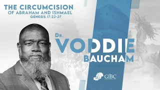 The Circumcision of Abraham and Ishmael   l   Voddie Baucham