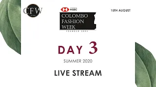 HSBC Colombo Fashion week 2020 Day 3 - Live Stream