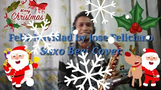 Feliz Navidad by Jose Feliciano / Saxophone Cover  / Merry Christmas Everyone