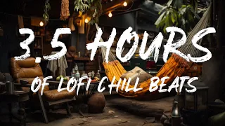 🎧 3.5 Hours of Lofi Chill Beats.  Relaxing Vibes to Chill. 🎧