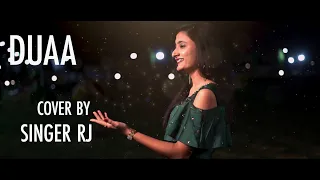 Jo Bheji Thi Dua | Shanghai | Cover by | Singer RJ | Arijit Singh | Nandini Srikar | Vishal-Shekhar
