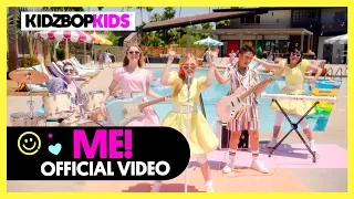 KIDZ BOP Kids - ME! (Official Music Video) [KIDZ BOP 40]