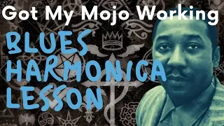 Got My Mojo Working (Muddy Waters) blues harmonica lesson