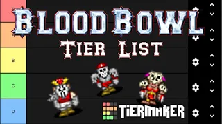 Blood Bowl Tier List - All Positions