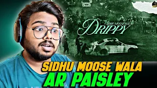 Sidhu Moose Wala x AR Paisley - Drippy REACTION