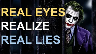 Powerful Joker Quotes | Real Eyes realize real lies