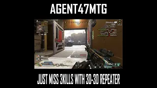 JUST MISS 3KILLS WITH 30 30 REPEATER