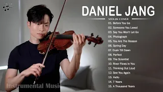 D.A.N.I.E.L J.A.N.G Greatest Hits - D.A.N.I.E.L J.A.N.G Best Songs - Best Violin Most Popular 2021