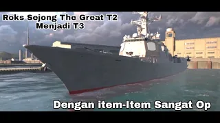 Roks Sejong The Great T2 Mode nekat Masuk Tier 3 - Modern Warship