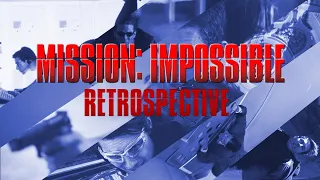 Mission: Impossible Movie Series Retrospective