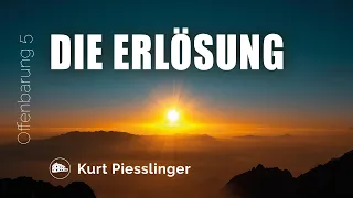 Die Erlösung - Offenbarung 5 - Kurt Piesslinger