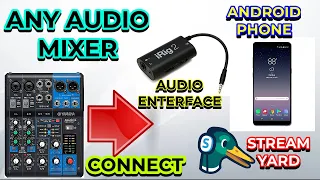How to Connect Any Audio Mixer to your Cellphone Using Irig2 to your Stream Yard