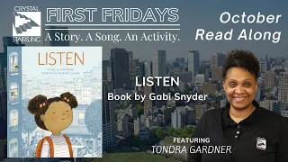 First Friday - Read Along Book "Listen" by Gabi Snyder