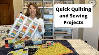 Quick Quilting and Sewing Projects