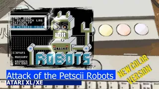 Atari XL/XE -=Attack of the Petrscii Robots=- new color version