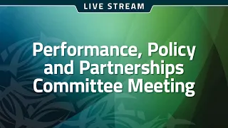 Performance, Policy and Partnerships Committee Meeting – 10 August 2021