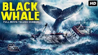 THE BLACK WHALE - Hollywood Horror Action Movies In Telugu | Telugu Dubbed Movies | Telugu Movie