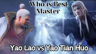 Master Yao lao vs Yao tian huo explained in hindi | who is the best master hindi explain | 2024