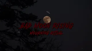 Mourning Ritual - Bad Moon Rising (Slowed & Reverb)