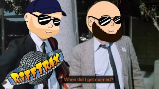 When Did I Get Married? - RIFFTRAX