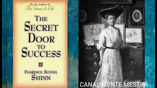 Áudio Livro: A Porta Secreta Para O Sucesso. Florence Scovel Shinn. Capitulo 4.