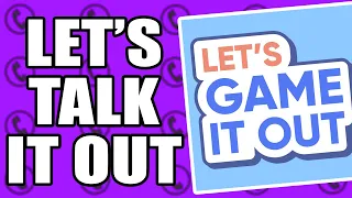 Let's Talk It Out with Let's Game It Out - "Call Me" Ep.3