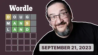 Doug plays today's Wordle 824 for 09/21/2023