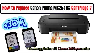 Replace/change #Canon Pixma MG2540S Ink Cartridge | Applied to #Canon MG2500 series