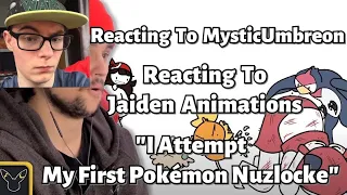 Reacting To MysticUmbreon Reacting To Jaiden Animations "I Attempt My First Pokémon Nuzlocke"