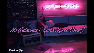 no guidance X ayzha nyree remix (slowed + reverb)