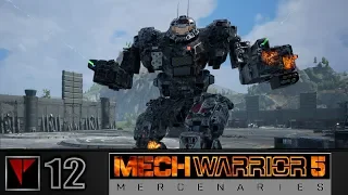 MechWarrior 5 Mercenaries #12 - Настоящая работа (Часть I)