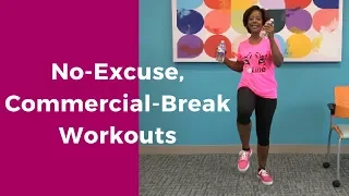 No-Excuse, Commercial-Break Workouts