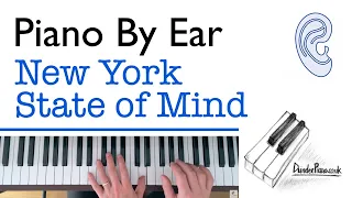 Piano by ear: New York State of Mind (Billy Joel)