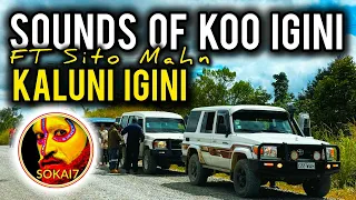 SOUNDS OF KOO IGINI - Kaluni Igini ( FT Sito Mahn) (2024 PNG latest Music)