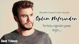 Mustafa Ceceli & Ekin Uzunlar - Öptüm Nefesinden ( Official Music) Mix 2022 |  berkmusic