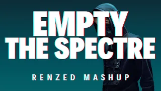 Martin Garrix & DubVision vs Alan Walker - Empty vs The Spectre (Renzed Mashup)