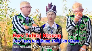 Kwv txhiaj ntsuag txiv tuag nus muag thiaj sib ncaim by Txhiajkaus Xyooj thiab Nkaujswm Muas