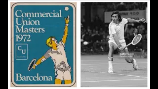 Ilie Nastase vs Jimmy Connors_SF Masters 1972 (Barcelona)