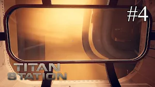 Titan Station ➤ ПРОХОЖДЕНИЕ #4 ➤ Спуск на Титан