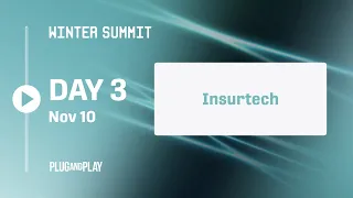 Winter Summit 2021: Insurtech