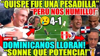 RELATORES DOMINICANOS LLOR4N GOLEADA PERUANA! PERÚ vs REP. DOMINICANA 4-1 "QUISPE QUÉ PESADILLA"