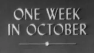 "ONE WEEK IN OCTOBER" (1964)