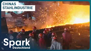 Chinas Stahlindustrie | Zwischen Glanz und harter Arbeit | Spark Deutschland