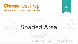 SAT prep - SAT Geometry: Shaded Area - Chegg Test Prep