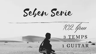 Seben 102bpm 3 Temps F#   1 Guitar & Drums