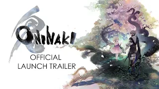 ONINAKI Launch Trailer