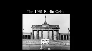 GCSE Cold War History #22: The 1961 Berlin Crisis