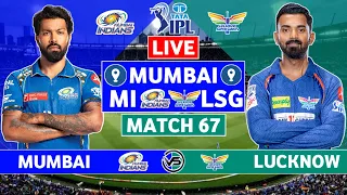 IPL 2024 Live: MI vs LSG Match 67 | IPL Live Score & Commentary | Mumbai vs Lucknow Live | Innings 2